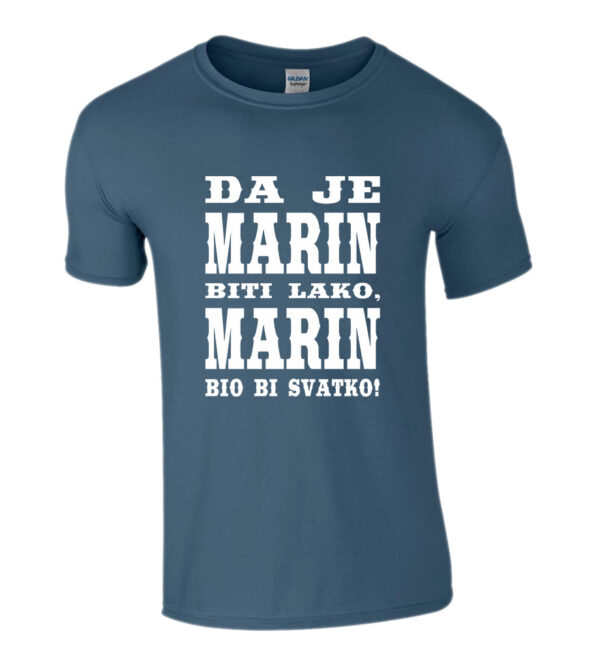 Da Je Marin Biti Lako, Marin Bio Bi Svatko