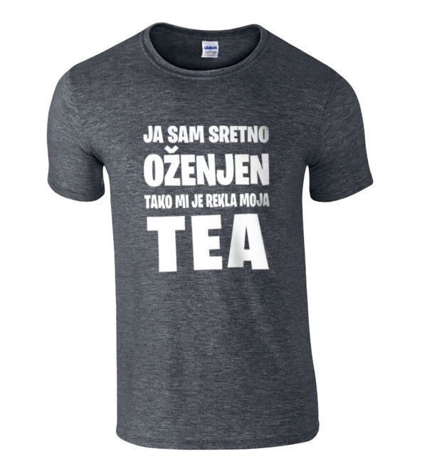Ja Sam Sretno Oženjen | Tako Mi Je Rekla Moja Tea
