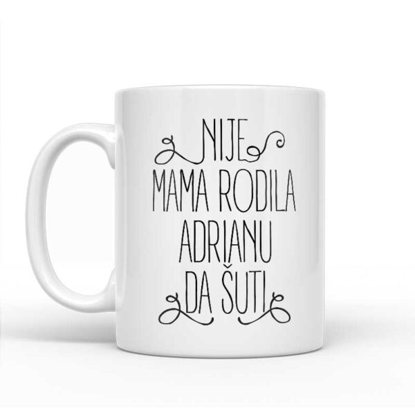 Nije Mama Rodila Adrianu Da Šuti - Slika 2