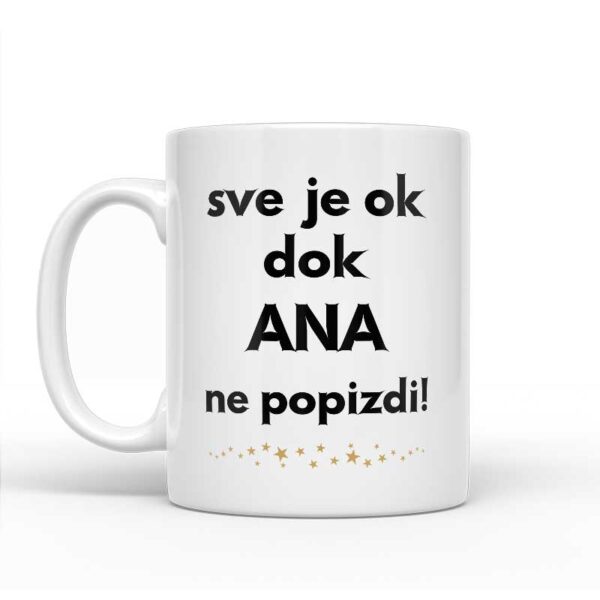 Sve Je OK Dok Ana Ne Popizdi! - Slika 2