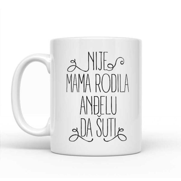 Nije Mama Rodila Anđelu Da Šuti - Slika 2