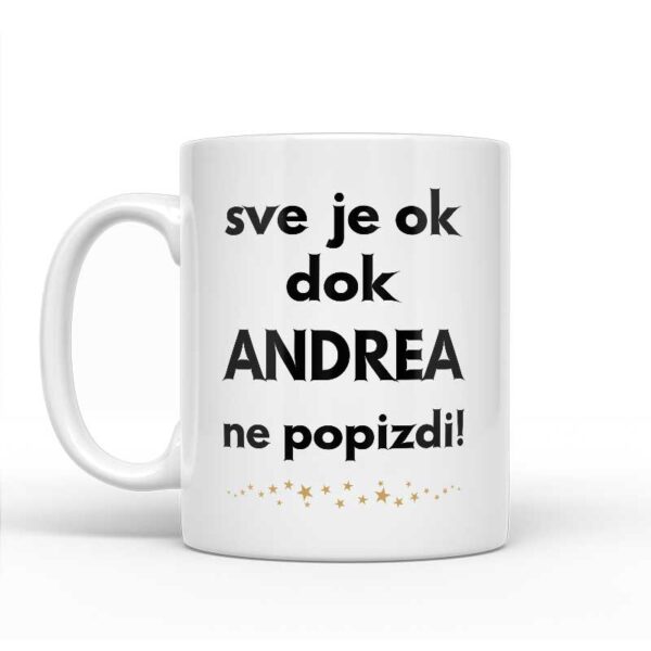 Sve Je OK Dok Andrea Ne Popizdi! - Slika 2
