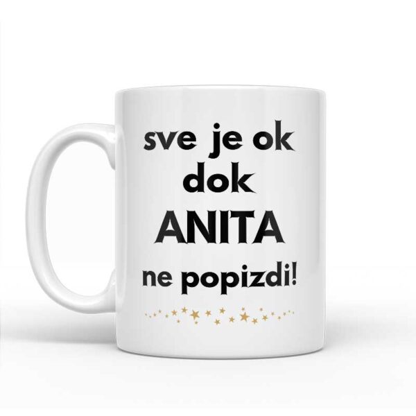 Sve Je OK Dok Anita Ne Popizdi! - Slika 2