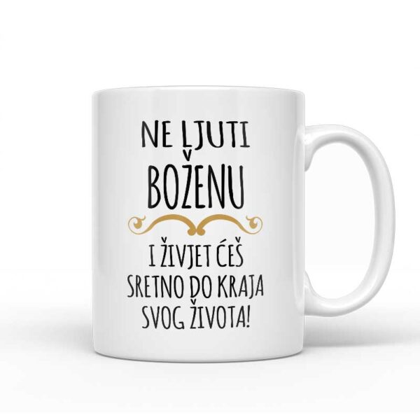 Ne Ljuti Boženu I Živjet Ćeš Sretno Do Kraja Svog Života