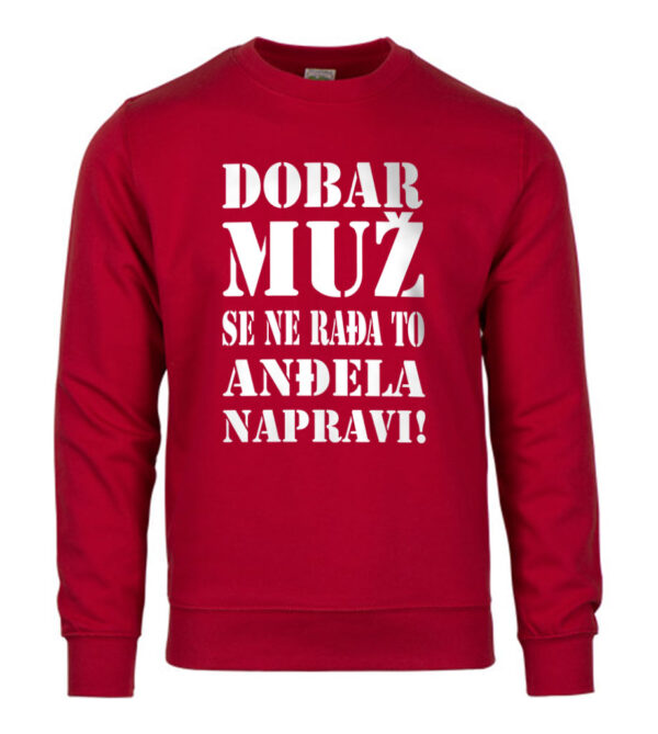 Dobar Muž Se Ne Rađa To Anđela Napravi