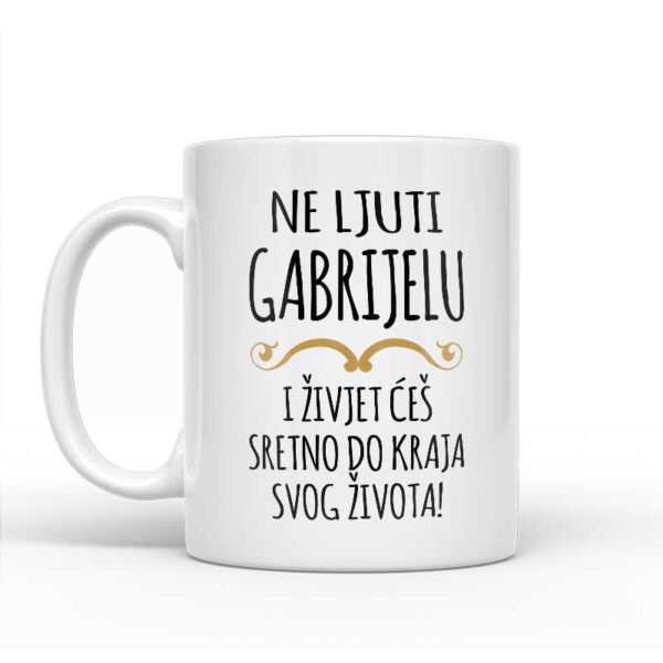 Ne Ljuti Gabrijelu I Živjet Ćeš Sretno Do Kraja Svog Života - Slika 2