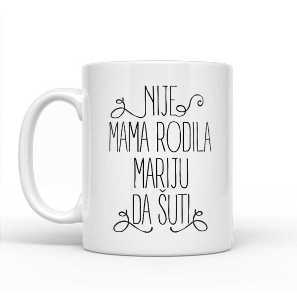Nije Mama Rodila Mariju Da Šuti - Slika 2