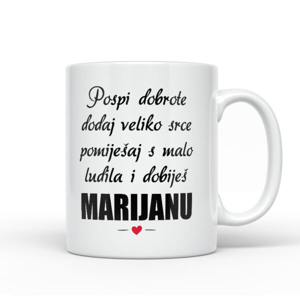 Pospi Dobrote Dodaj Veliko Srce I Pomiješaj S Malo Ludila I Dobiješ Marijanu