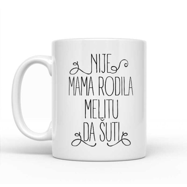 Nije Mama Rodila Melitu Da Šuti - Slika 2