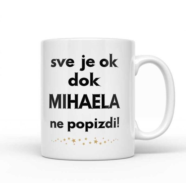 Sve Je OK Dok Mihaela Ne Popizdi!