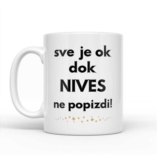 Sve Je OK Dok Nives Ne Popizdi! - Slika 2