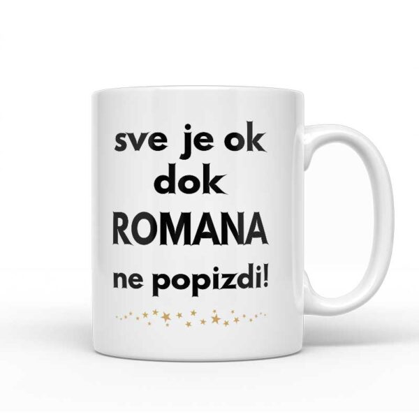 Sve Je OK Dok Romana Ne Popizdi!