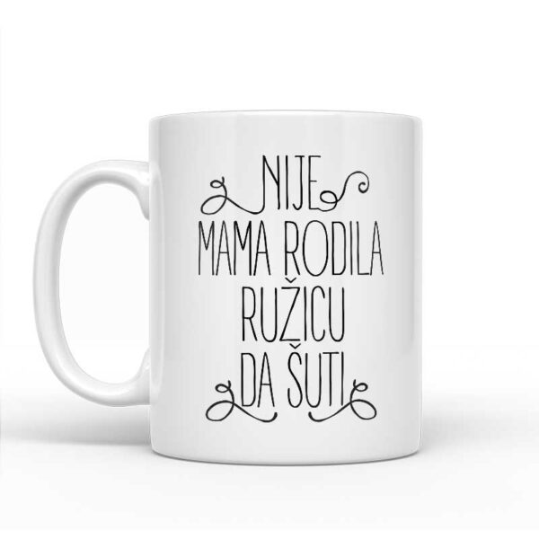 Nije Mama Rodila Ružicu Da Šuti - Slika 2