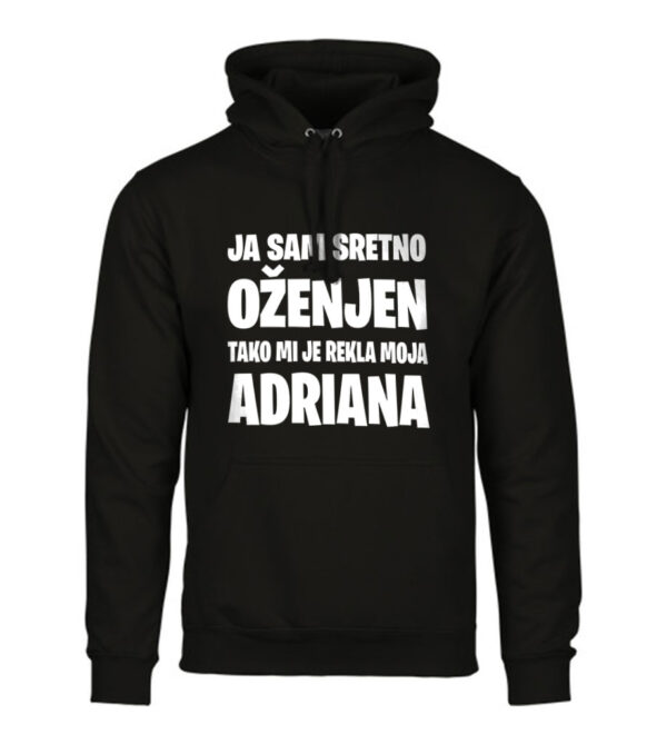 Ja Sam Sretno Oženjen | Tako Mi Je Rekla Moja Adriana