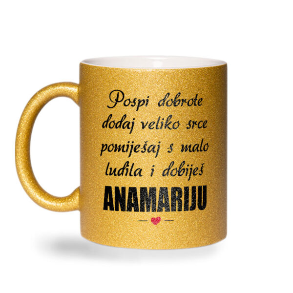 Pospi Dobrote Dodaj Veliko Srce I Pomiješaj S Malo Ludila I Dobiješ Anamariju - Slika 2