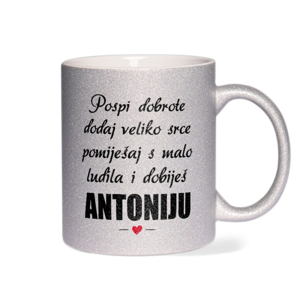 Pospi Dobrote Dodaj Veliko Srce I Pomiješaj S Malo Ludila I Dobiješ Antoniju