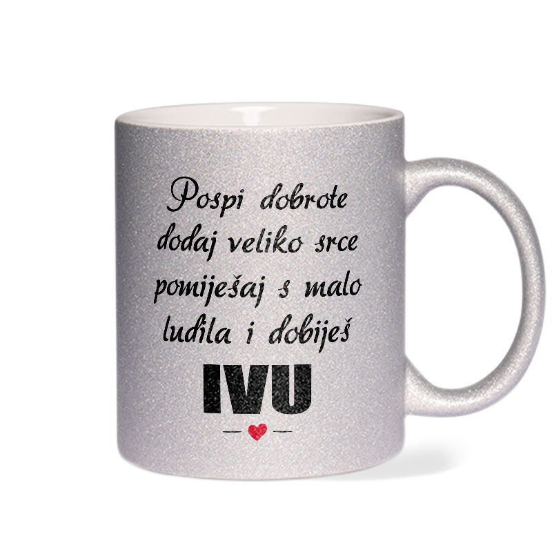 Pospi Dobrote Dodaj Veliko Srce I Pomiješaj S Malo Ludila I Dobiješ Ivu