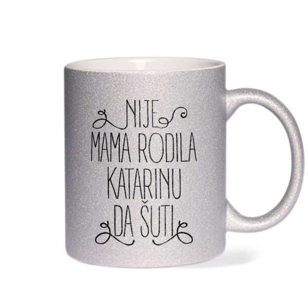 Nije Mama Rodila Katarinu Da Šuti