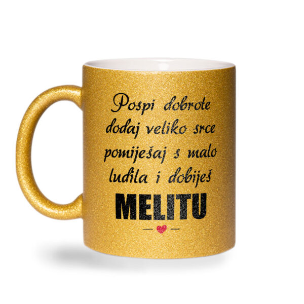 Pospi Dobrote Dodaj Veliko Srce I Pomiješaj S Malo Ludila I Dobiješ Melitu - Slika 2