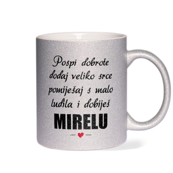 Pospi Dobrote Dodaj Veliko Srce I Pomiješaj S Malo Ludila I Dobiješ Mirelu