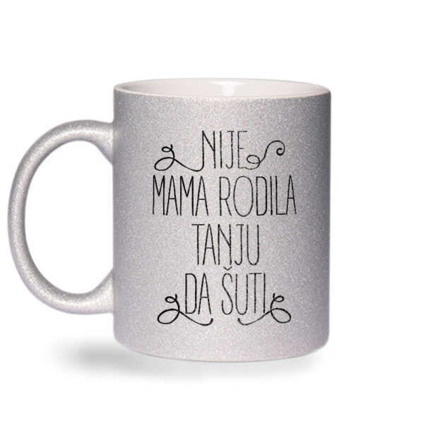 Nije Mama Rodila Tanju Da Šuti - Slika 2