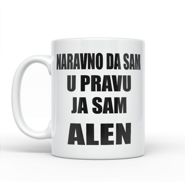 Naravno Da Sam U Pravu Ja Sam Alen - Slika 2