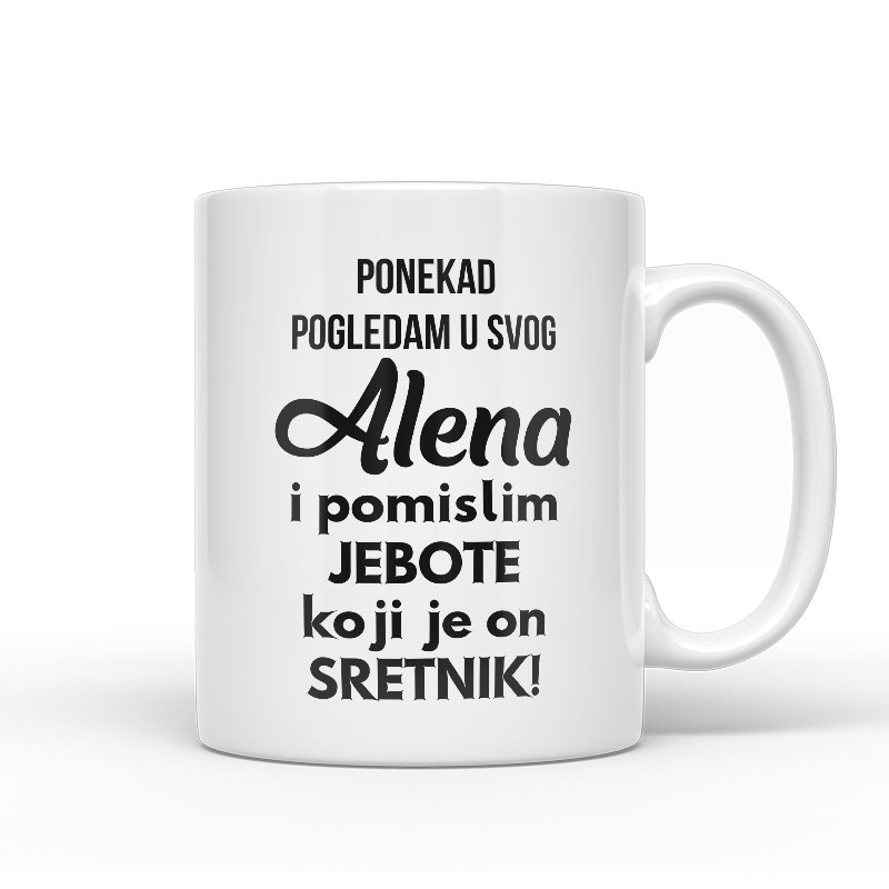 Ponekad Pogledam U Svog Alena I Pomislim Koji Je On Sretnik