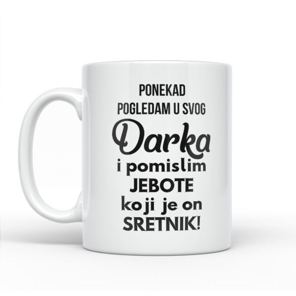Ponekad Pogledam U Svog Darka I Pomislim Koji Je On Sretnik - Slika 2