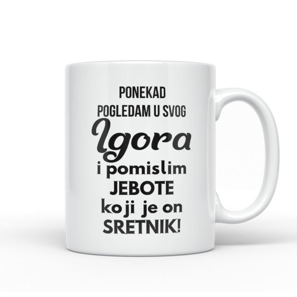 Ponekad Pogledam U Svog Igora I Pomislim Koji Je On Sretnik