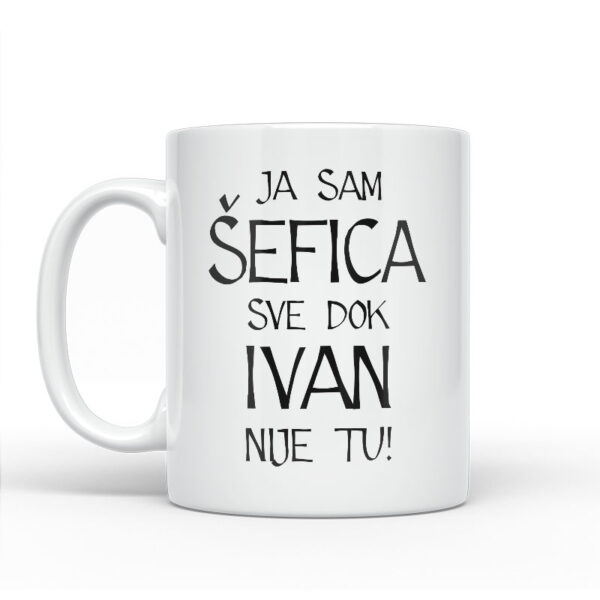 Ja Sam Šefica Sve Dok Ivan Nije Tu - Slika 2