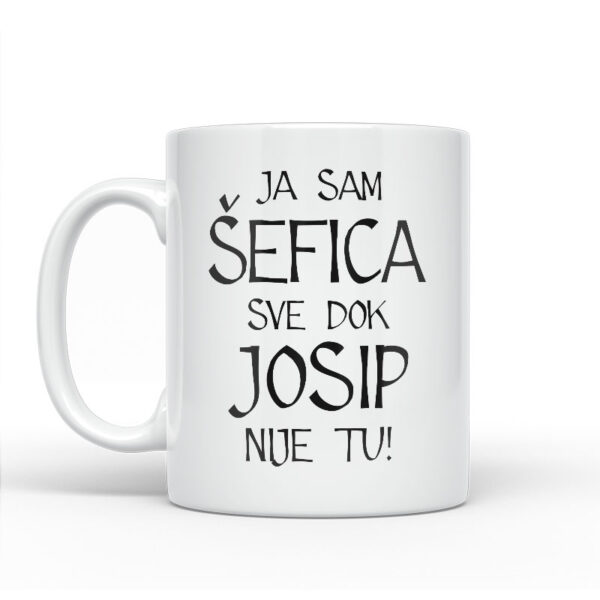 Ja Sam Šefica Sve Dok Josip Nije Tu - Slika 2