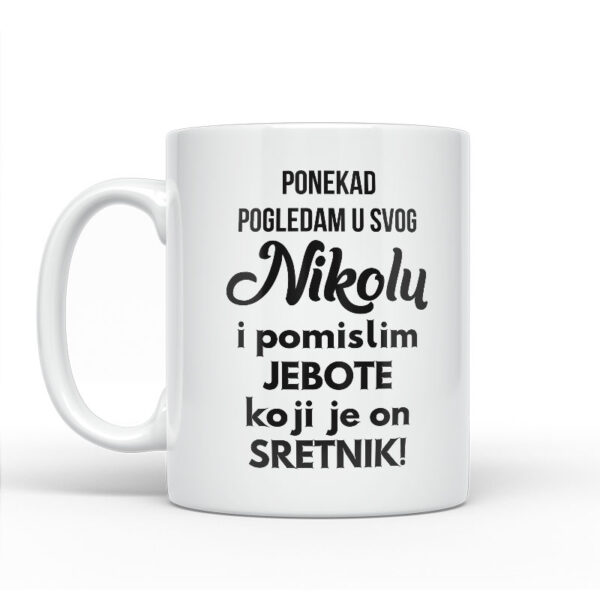 Ponekad Pogledam U Svog Nikolu I Pomislim Koji Je On Sretnik - Slika 2