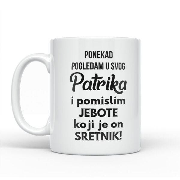 Ponekad Pogledam U Svog Patrika I Pomislim Koji Je On Sretnik - Slika 2
