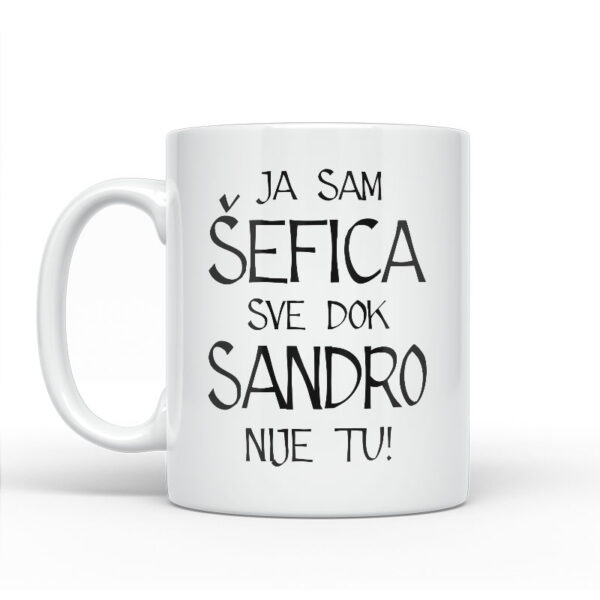 Ja Sam Šefica Sve Dok Sandro Nije Tu - Slika 2