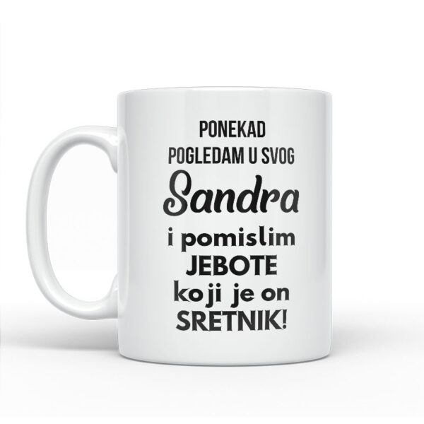 Ponekad Pogledam U Svog Sandra I Pomislim Koji Je On Sretnik - Slika 2