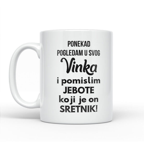 Ponekad Pogledam U Svog Vinka I Pomislim Koji Je On Sretnik - Slika 2