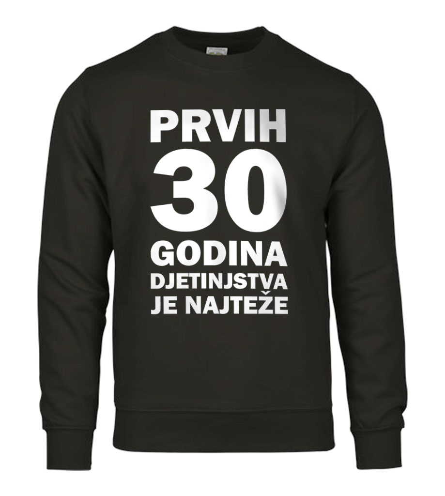 Prvih 30 Godina Djetinjstva Je Najteže