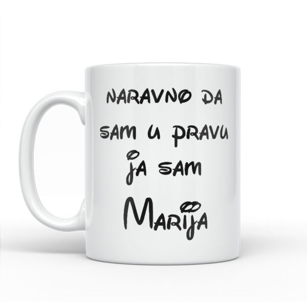 Naravno Da Sam U Pravu Ja Sam Marija - Slika 2