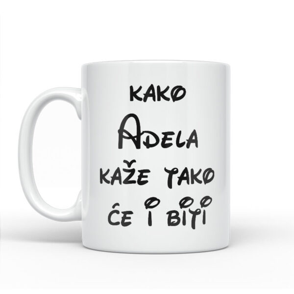 Kako Adela Kaže Tako Će I Biti - Slika 2