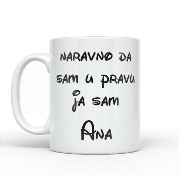 Naravno Da Sam U Pravu Ja Sam Ana - Slika 2