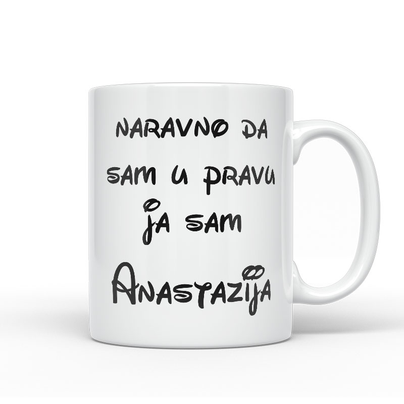 Naravno Da Sam U Pravu Ja Sam Anastazija