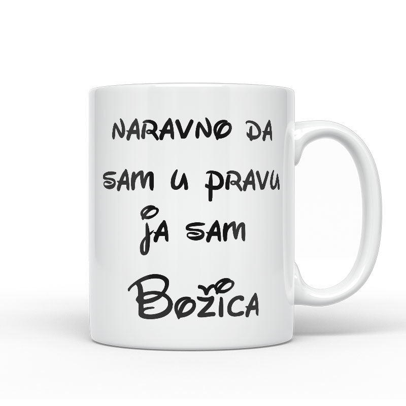 Naravno Da Sam U Pravu Ja Sam Božica