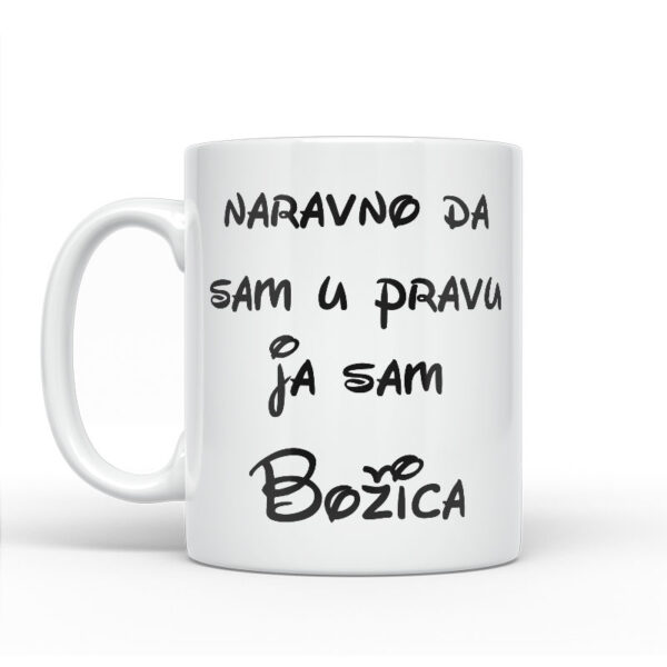 Naravno Da Sam U Pravu Ja Sam Božica - Slika 2