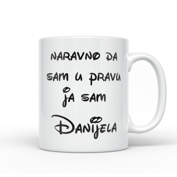 Naravno Da Sam U Pravu Ja Sam Danijela