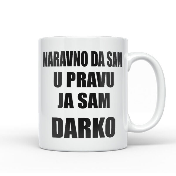 Naravno Da Sam U Pravu Ja Sam Darko