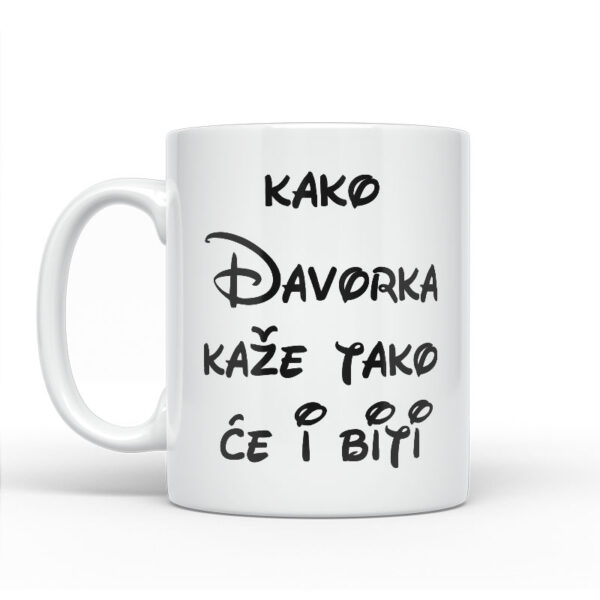 Kako Davorka Kaže Tako Će I Biti - Slika 2