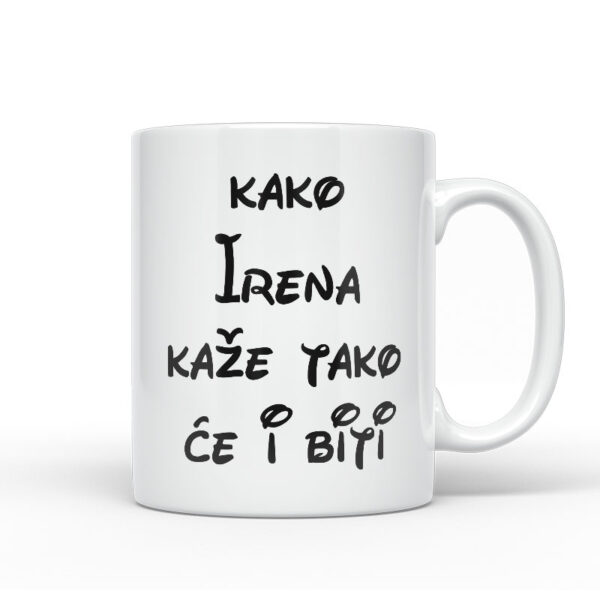 Kako Irena Kaže Tako Će I Biti