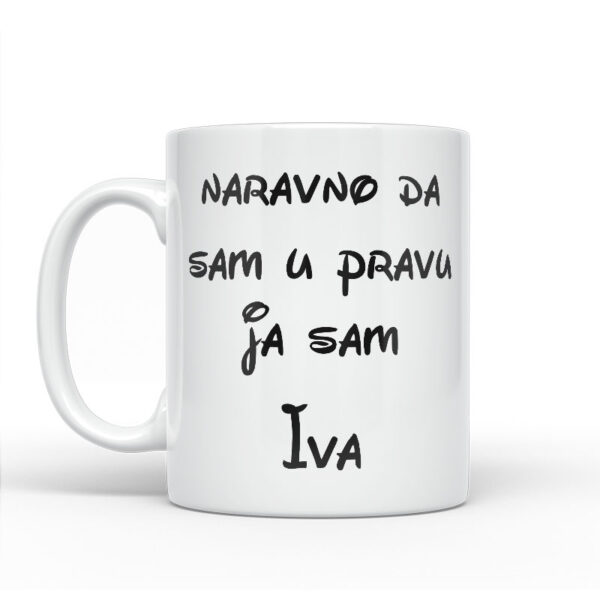Naravno Da Sam U Pravu Ja Sam Iva - Slika 2
