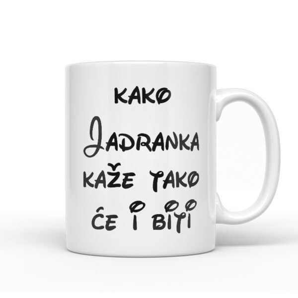 Kako Jadranka Kaže Tako Će I Biti