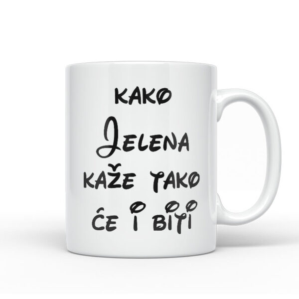 Kako Jelena Kaže Tako Će I Biti